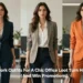 3 Work Outfits For A Chic Office Look That Turn Heads (And Win Promotions)
