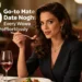 5 Go-To Date Night Looks Every Woman Needs To Feel Effortlessly Iconic